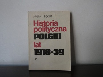 Historia polityczna Polski lat 1918-39, M. Eckert