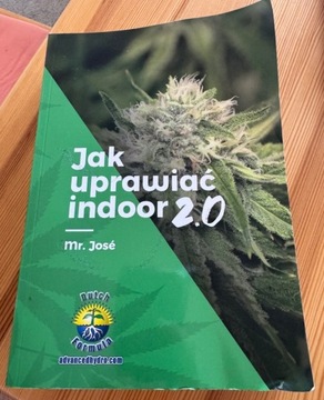 Książka Jak uprawiać indor 2.0 Mr. Jose