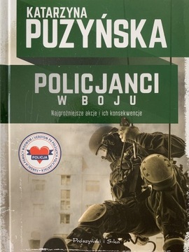 Nowa książka Policjanci w boju Katarzyna Puzyńska
