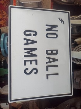 Tablica No Ball Games