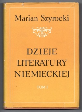 Dzieje Literatury Niemieckiej tom 1 M Szyrocki