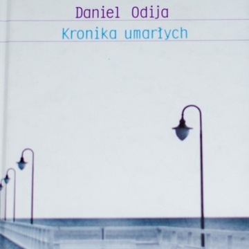 Kronika Umarłych - Daniel Odija (01)