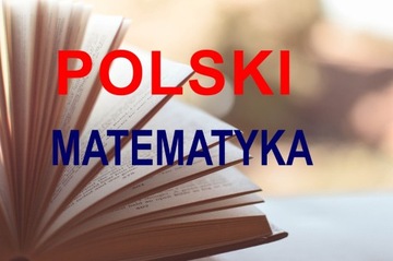 Korepetycje język polski, matematyka