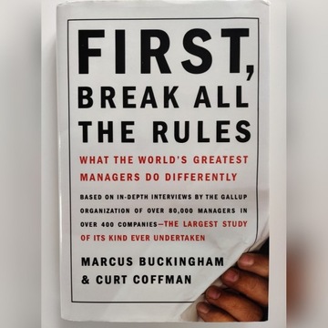 First, Break All the Rules Buckingham Coffman