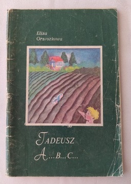 Tadeusz – A B C – Eliza Orzeszkowa