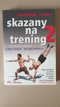 Skazany na trening 2  Paul Wade