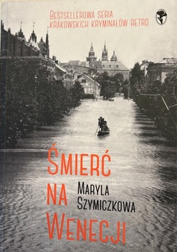 Śmierć na Wenecji (Maryla Szymiczkowa)