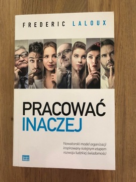 Pracować inaczej - Frederic Laloux