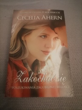 Cecelia Ahern - Zakochać się. 