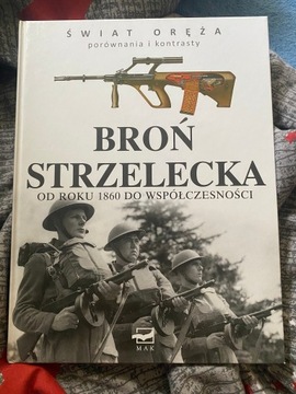 Broń strzelecka od roku 1860 do współczesności