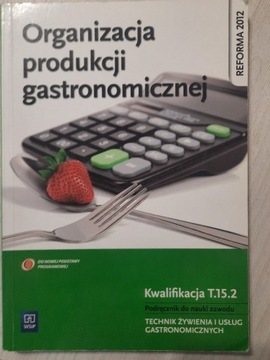 Organizacja produkcji  gastronomicznej T 15.2