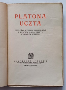 PLATONA UCZTA 1924 WŁ. WITWICKI (autograf)