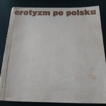 Andrzej Banach: Erotyzm po polsku, WAiF 1974