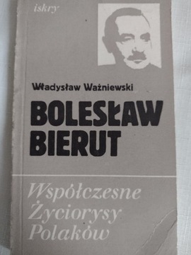 BOLESŁAW BIERUT - Współczesne życiorysy Polaków