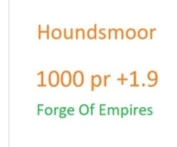 Forge of Empires 1000pr + 1.9 Houndsmoor