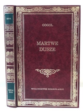 Gogol Martwe dusze wydawnictwo dolnośląskie