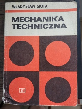 Mechanika techniczna Wł. Siuta