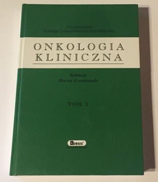 Onkologia kliniczna, M. Krzakowski, tom 1 i 2