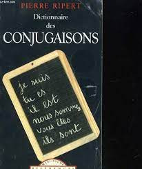 PIERRE RIPERT - DICTIONNNAIRE DES CONJUGASION 