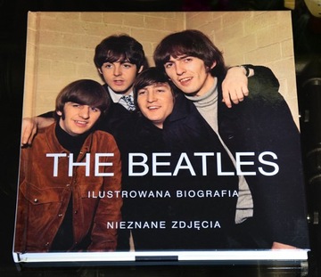 The Beatles - Ilustrowana biografia