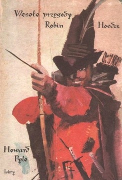 Wesołe przygody Robin Hooda - Howard Pyle