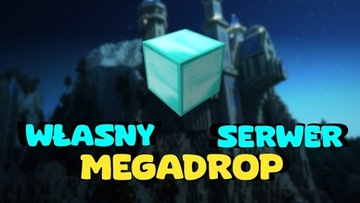 Własny Serwer Minecraft! MegaDrop