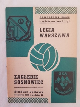 ZAGŁĘBIE SOSNOWIEC - LEGIA WARSZAWA 1970