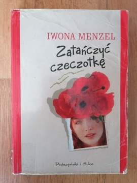 Zatańczyć czeczotkę - Iwona Kienzler 