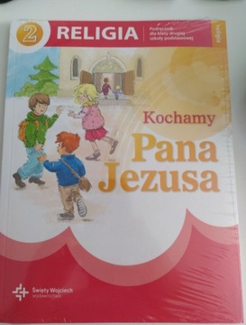 Książka do religii klasa 2 kochamy Pana Jezusa 