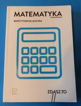 Matematyka. Repetytorium Matura. Rozszerz. Zdaszto