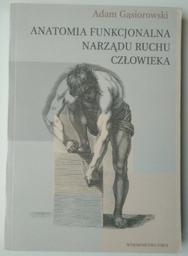 Anatomia funkcjonalna narządu ruchu człowieka