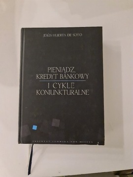 Pieniądz, Kredyt Bankowy i Cykle Koniunkturalne