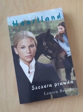 Heartland. Szczera prawda. Lauren Brooke