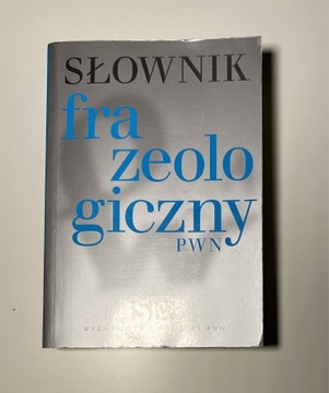 Słownik frazeologiczny pwn