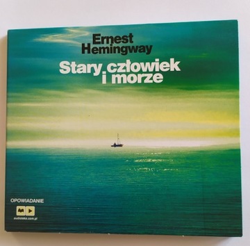 Stary człowiek i morze audiobook CD MP3 lektura 