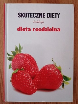 Dieta rozdzielna - Marta Orłowska 