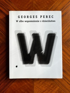 W albo wspomnienia z dzieciństwa, Georges Perec