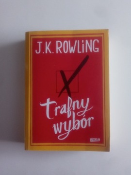 J.K Rowling - Trafny wybór
