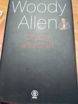Woody Allen „Czysta anarchia”