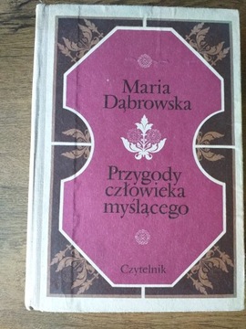 Przygody człowieka myślącego - Maria Dąbrowska