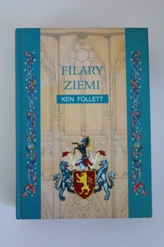 Ken Follett - Filary Ziemi