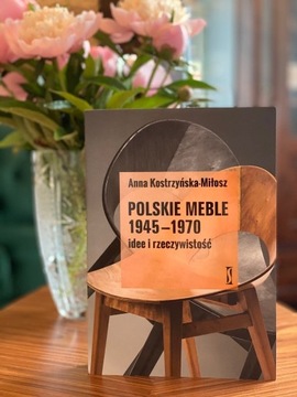 Polskie meble 1945-1970. Idee i rzeczywistość 