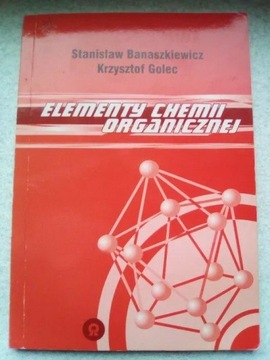 Elementy chemii organicznej, Banaszkiewicz, Golec