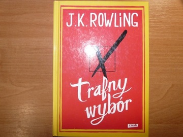 J. K. Rowling Trafny Wybór