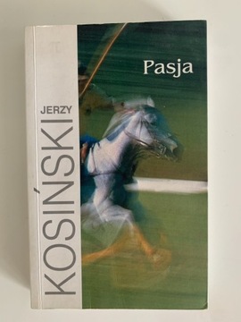 JERZY KOSINSKI - PASJA