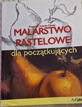 Malarstwo pastelowe dla początkujących