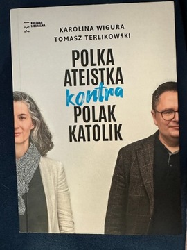 Polka ateistka kontra Polak katolik  Wigura, 