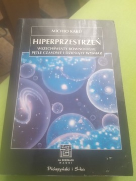 Michio Kaku Hiperprzestrzeń 