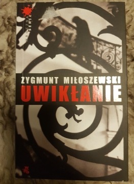 Zygmunt Miłoszewski UWIKŁANIE /NOWA