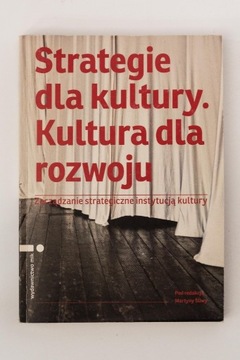 Strategie dla kultury, kultura dla rozwoju + CD